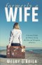 Formerly a Wife: A Survival Guide for Women Facing the Pain and Disruption of Divorce