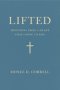 Lifted: Devotions from a Heart That Chose to Rise