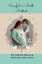 Comfort in Birth Method For Catholic Mamas and Doulas