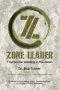 Zone Leader: 7 Tactics for Leading in the Zones