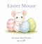 Easter Mouse