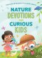Nature Devotions for Curious Kids