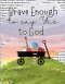 Brave Enough to Say Yes to God