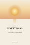 The First Ninety Days: A Daily Walk for the Newly Baptized