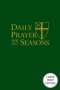Daily Prayer for All Seasons [English Edition - Large Print]