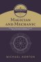 Magician and Mechanic (the Divine Self, Vol. 2): The Roots of "Spiritual But Not Religious" from the Renaissance to the Scientific Revolution