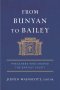 From Bunyan to Bailey