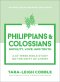 Philippians & Colossians (The Bible Recap Knowing God Series)