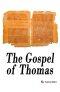 The Gospel Of Thomas