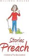 Stories that Preach: A Collection of True-Story Devotionals
