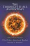 The Through-It-All Anointing: Bonus Book Included The Other Spiritual Realm