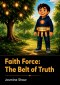 The Belt of Truth - Faith Force