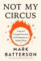 Not My Circus