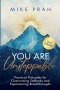 You Are Unstoppable: Practical Principles for Overcoming Setbacks and Experiencing Breakthroughs (2nd Edition)