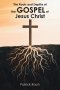 The Roots and Depths of the Gospel of Jesus Christ