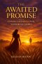 The Awaited promise: Staying Faithful Until Your Boaz Comes.