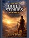 SHORT BIBLE STORIES FOR MEN : Powerful Lessons to Build Discipline, Strength, and Purpose Through Timeless Biblical Wisdom