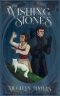 The Wishing Stones