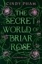 Secret World Of Briar Rose