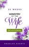 52 Weeks Ministry of The Wife Devotional