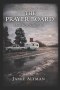 The Prayer Board: I Just Kept Sayimg Yes