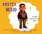 Rusty's Mojo