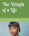 The Weight of a Life