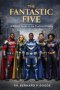 The Fantastic Five: A Biblical Guide To The Fivefold Ministry