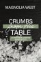 Crumbs From His Table: Stories Revealing the Heart of God