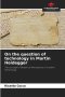 On the question of technology in Martin Heidegger