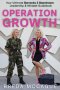 Operation Growth: The Ultimate Barracks 2 Boardroom Leadership & Mindset Guidebook