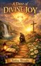 A Dose of Divine Joy