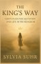 The King's Way. God's Plan For Salvation