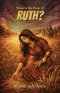 What Is the Book of Ruth?