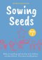 Sowing Seeds Book 1 Advent to Jesus' Baptism