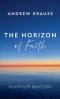 The Horizon of Faith