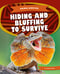 Hiding And Bluffing To Survive