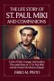 THE LIFE STORY OF ST. PAUL MIKI AND COMPANIONS