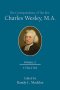 The Correspondence of the Rev. Charles Wesley, M.A. Volume 2: 1750-1765 (The Correspondence of the Rev. Charles Wesley, M.A. Volume 2)