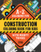Construction Coloring Book For Kids