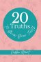 20 Truths to Grow Your Faith
