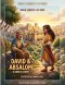 David and Absalom : Bible Comics For Kids