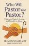 Who Will Pastor the Pastor?