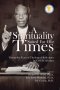 A Spirituality Suited for our times: Twenty-five years of Theological Reflections by COGIC Scholars
