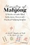 Ministry of Mahjong: Faith-Filled Reflections, Woven with Practical Mahjong Insights