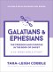 Galatians & Ephesians (The Bible Recap Knowing God Series)