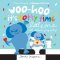 Woo-hoo It\'s Potty Time Little One