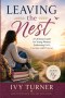 Leaving the Nest: A Christian Guide for Young Women Embracing Faith, Courage, and Purpose.