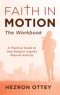 Faith in Motion: The Workbook
