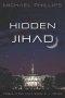 Hidden Jihad: A Novel Volume 3